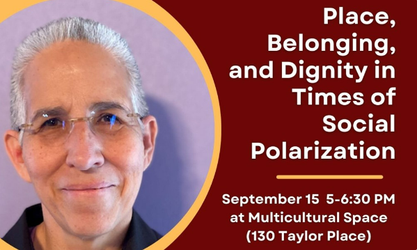Marketing graphic showing special guest, Professor Rodriguez, who will speak about the topic of Place, Belonging, and Dignity in times of polarization.