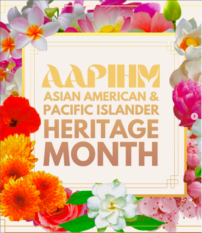 AAPIHM Asian American Pacific Islander Heritage Month