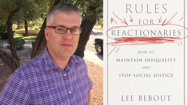 Left to right: Professor Lee Bebout next to the cover of his book, "Rules for Reactionaries"